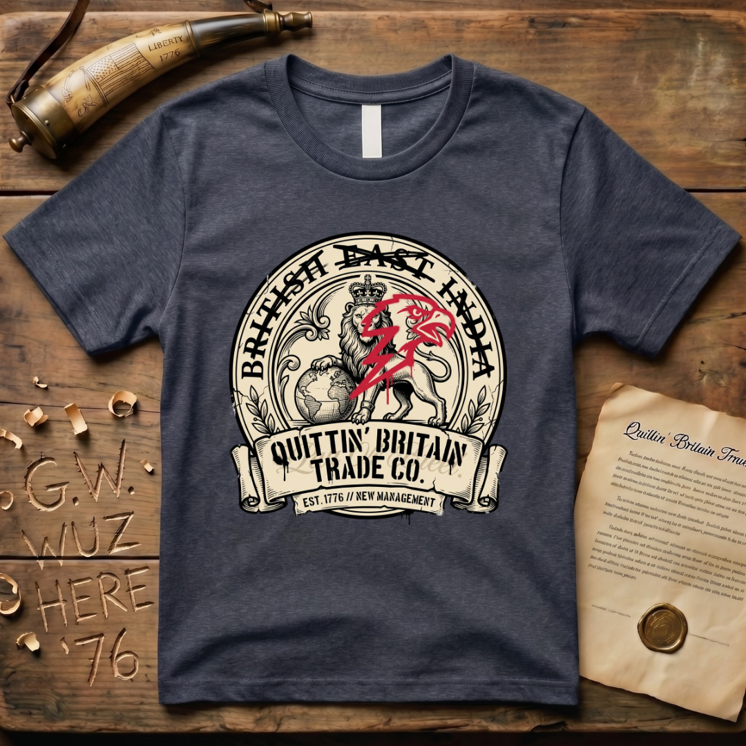 British East India is Under New Management Eagle 1776 T-Shirt