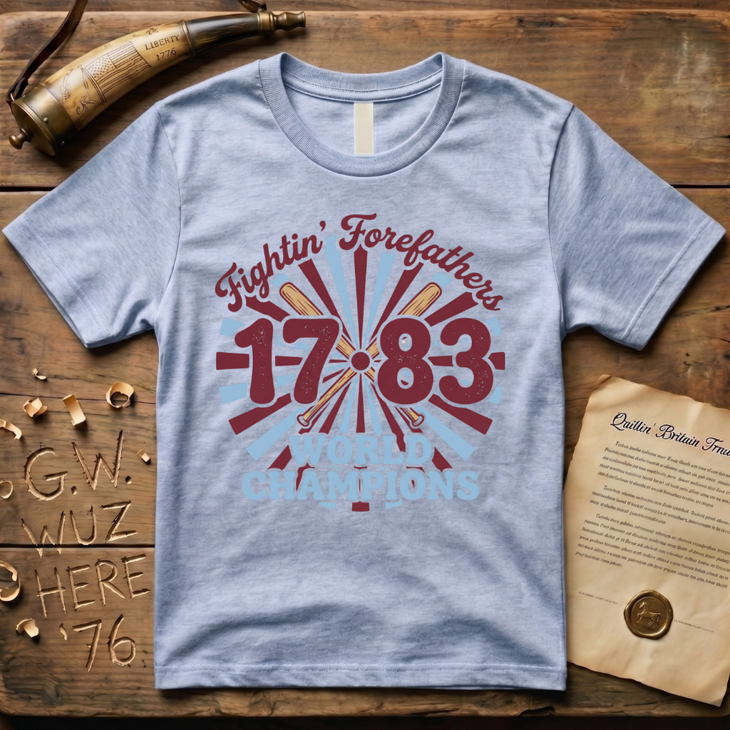 Fightin' Forefathers 1783 World Champions Retro Baseball T-Shirt