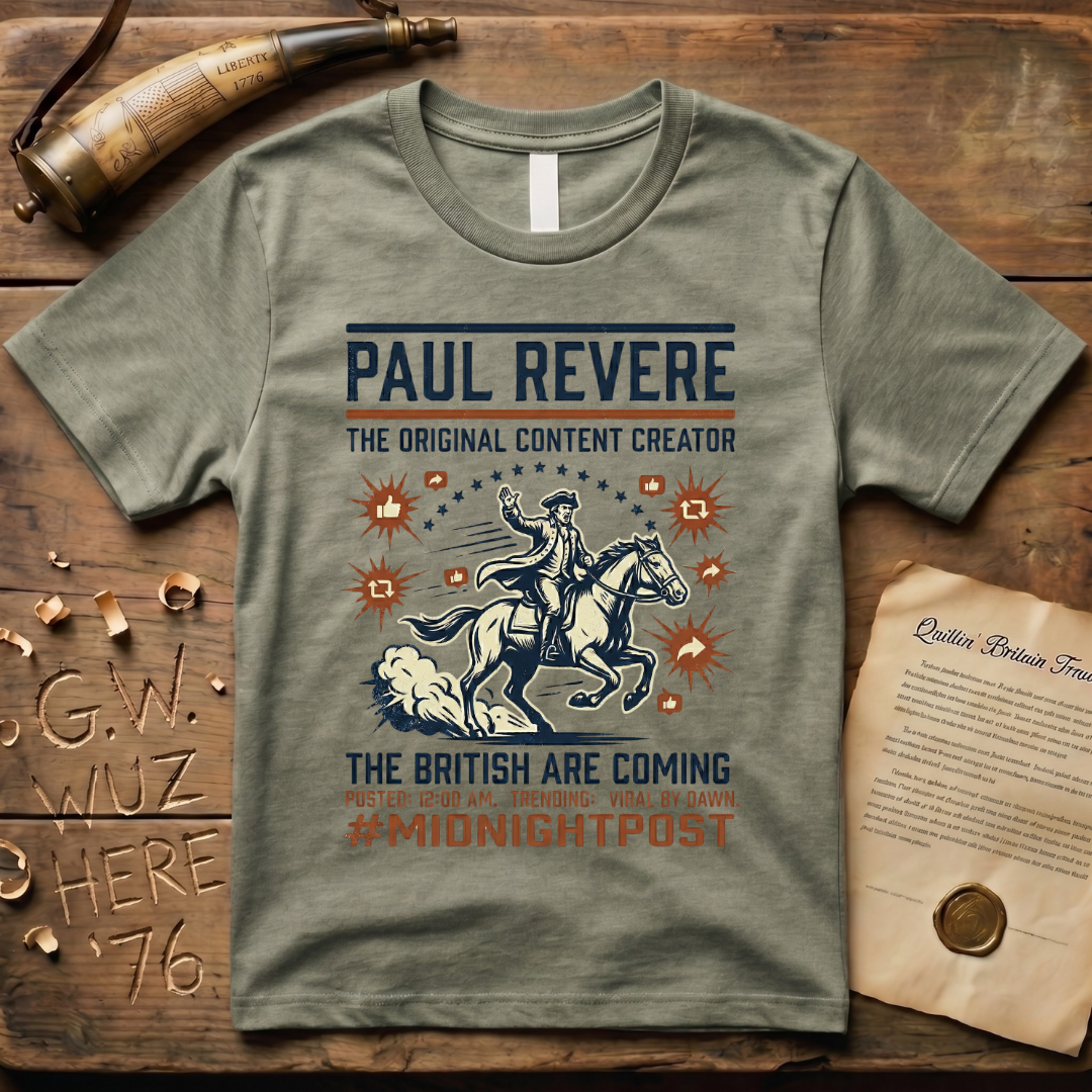 Paul Revere the Original Content Creator Viral By Dawn #MidnightPost T-Shirt