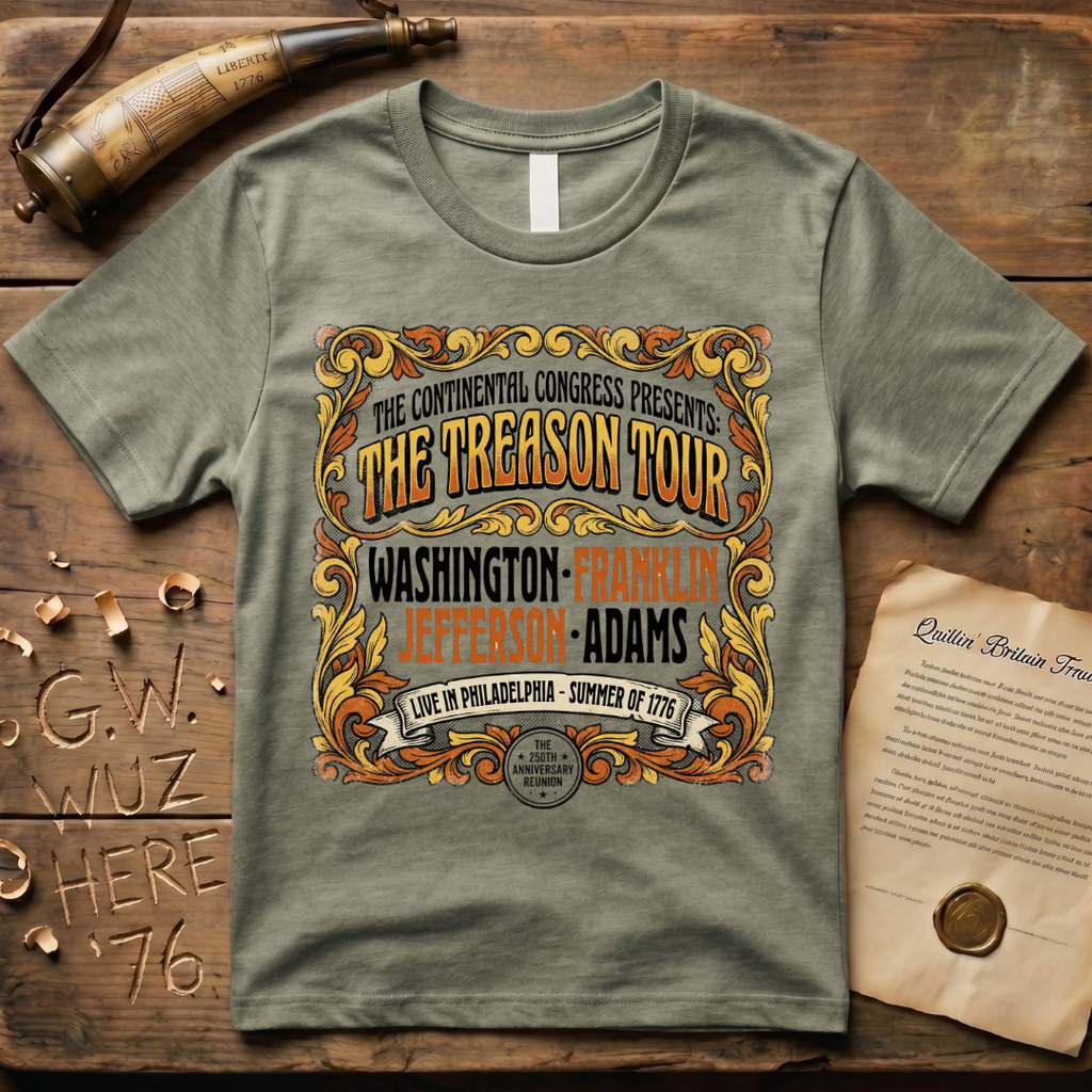 The Treason Tour Live in Philadelphia Summer of 1776 Concert T-Shirt