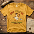 Silly Goose Is Just Movin' On- Quittin' Britain Trade Co. T-Shirt