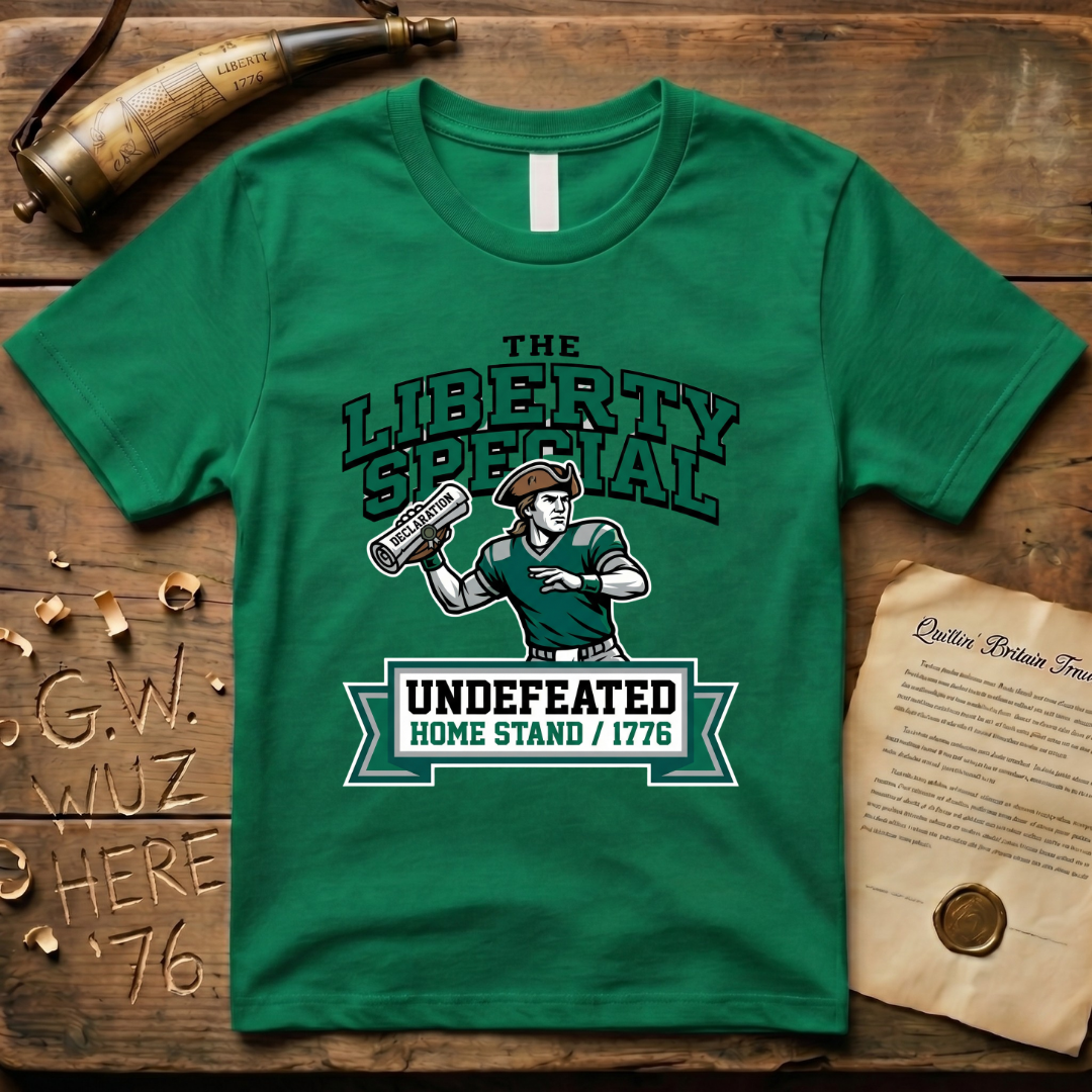 The Liberty Special - Undefeated Homestand 1776 Football T-Shirt