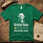 British Rule 1-Star Review Would Rebel Again Dark T-Shirt