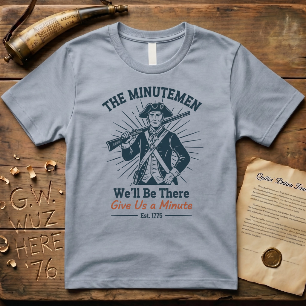 The Minutemen We'll Be There - Give Us a Minute Minimalist T-Shirt