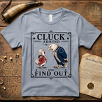 Cluck Around and Find Out Light Style T-Shirt