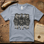 Boys Will Be Boys - Planning Forefathers T-Shirt