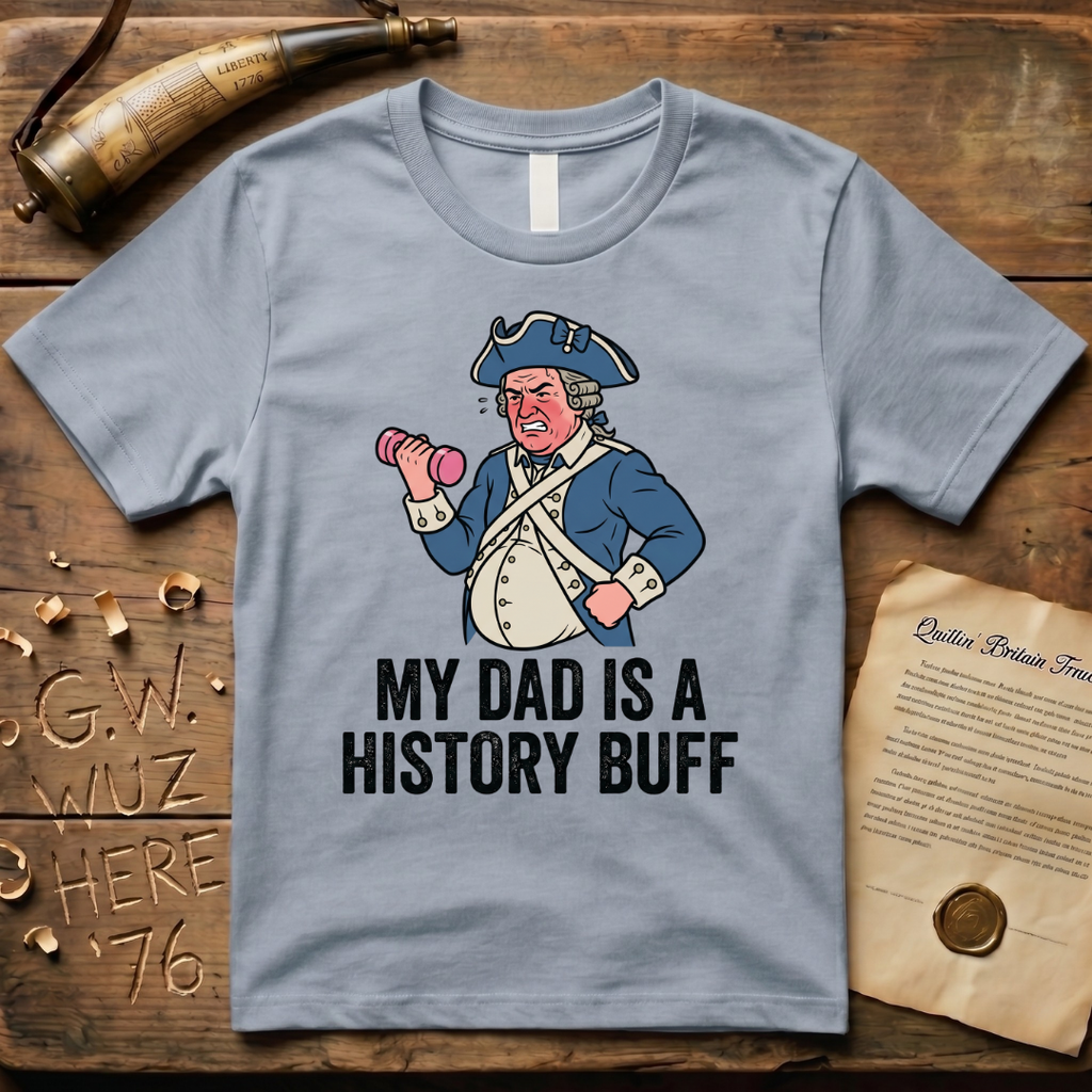 My Dad is a History Buff Dad-Bod Colonist Father's Day T-Shirt