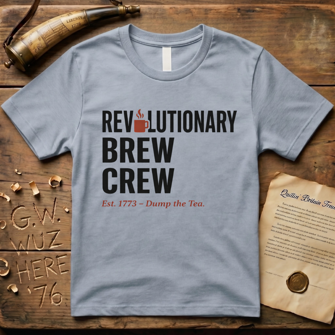 Revolutionary Brew Crew, Dump the Tea - Est. 1773 T-Shirt
