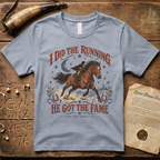 I Did the Running, He Got the Fame - Paul Revere's Horse T-Shirt