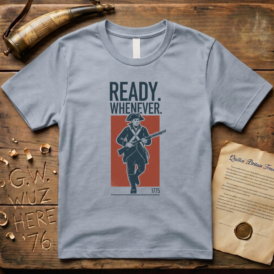 Minutemen Ready Whenever 1775 T-Shirt