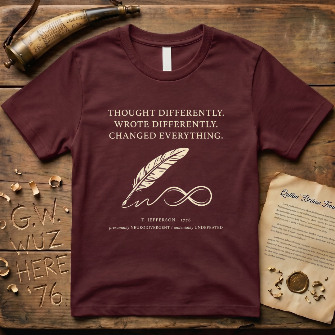 Thomas Jefferson - Changed Everything - Gold Autism Infinity Symbol T-Shirt