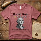 British Rule 1-Star Review Would Not Recommend Light T-Shirt