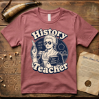 Cool American History Female Teacher - Revolutionary War Era T-Shirt