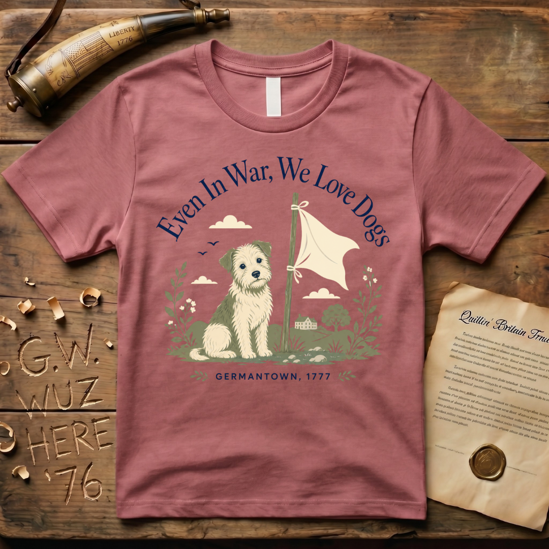 Lila - General Howe's Captured Dog - Even in War, We Love Dogs Light T-Shirt