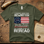 It Doesn't Need To Be Rewritten, It Needs to Be Reread T-Shirt