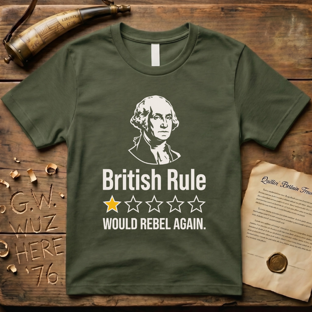 British Rule 1-Star Review Would Rebel Again Dark T-Shirt