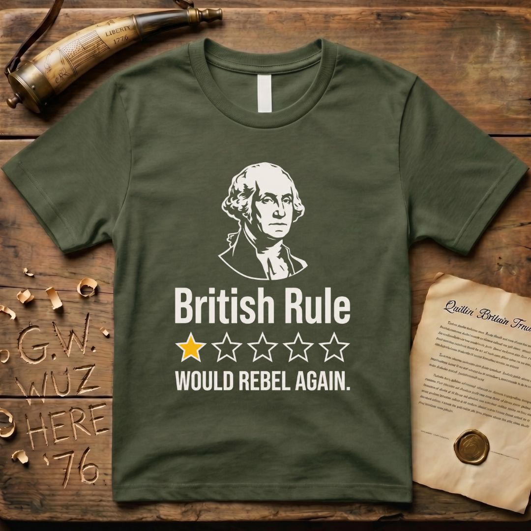 British Rule 1-Star Review Would Rebel Again Dark T-Shirt