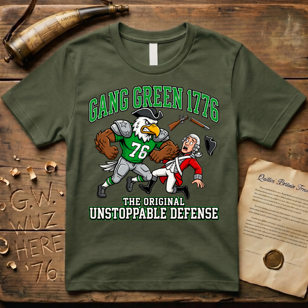 Gang Green 1776 - The Original Unstoppable Defense Football T-Shirt