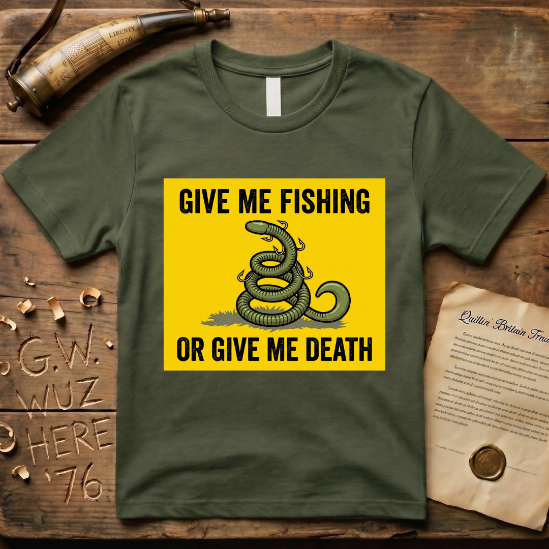 Give Me Fishing or Give Me Death Flag Lure T-Shirt