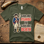 Give Me Fishing or Give Me Death Dark Soldier T-Shirt