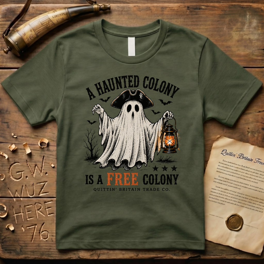 A Haunted Colony is a Free Colony Halloween Ghost T-Shirt