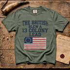 The British Blew a 13 Colony Lead Comfort Colors® Light T-Shirt