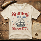 Spilling The Tea Since 1773 Classic Cargo Ship Boston Tea Party T-Shirt