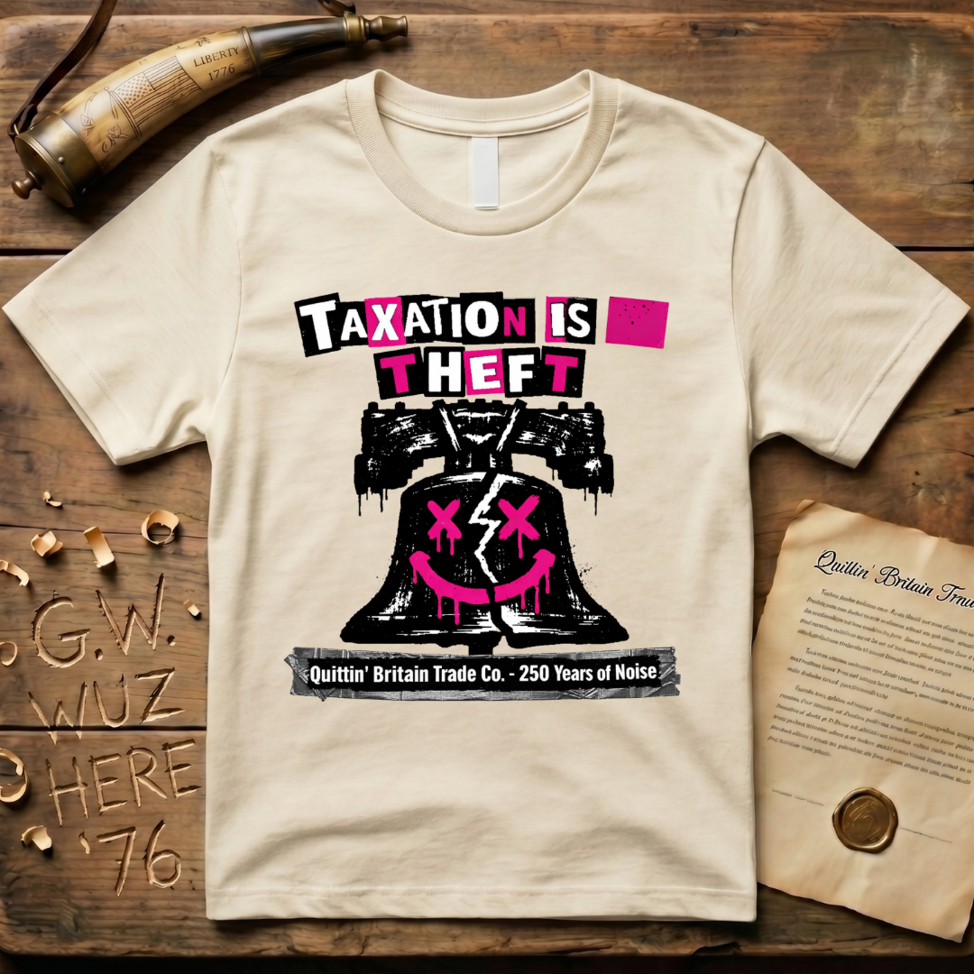 Taxation is Theft, 250 Years of Noise Liberty Bell T-Shirt