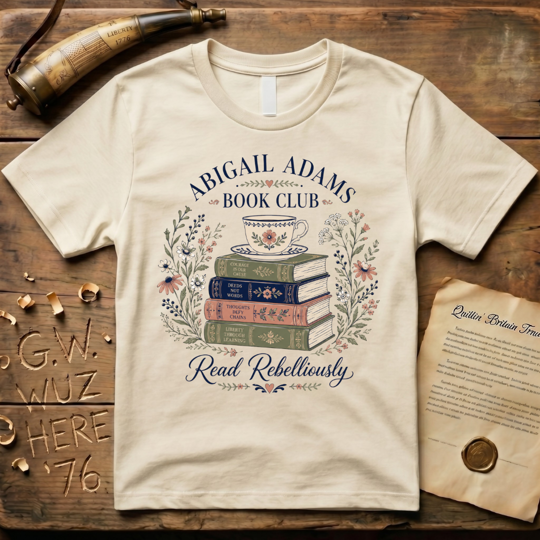 Abigail Adams Book Club Read Rebelliously T-Shirt
