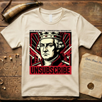 Unsubscribe Semiquincentennial Propaganda Dept. T-Shirt