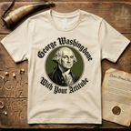 George Washingdone with Your Attitude Badge Design T-Shirt