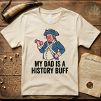 My Dad is a History Buff Dad-Bod Colonist Father's Day T-Shirt