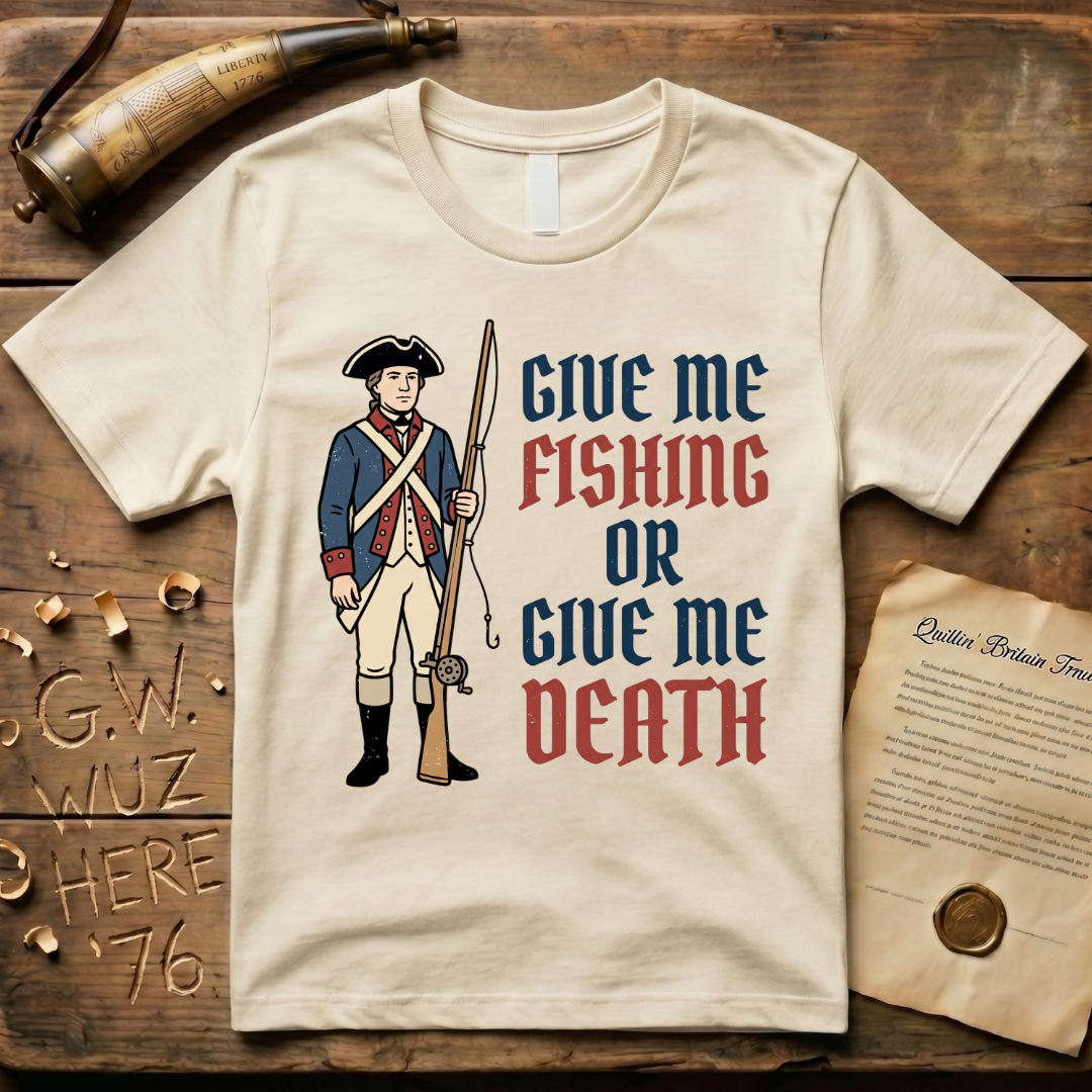 Give Me Fishing or Give Me Death Soldier Light T-Shirt
