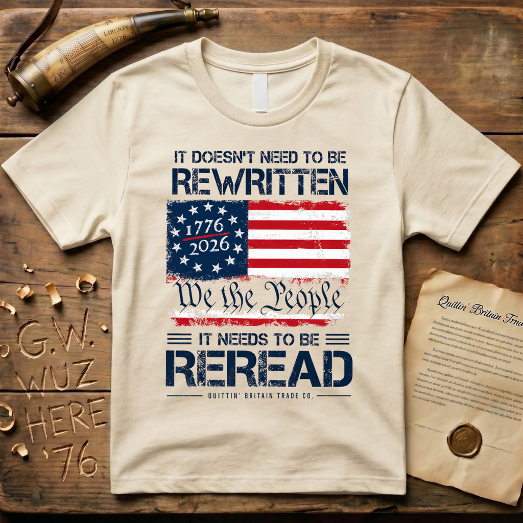 It Doesn't Need To Be Rewritten, It Needs to Be Reread Color T-Shirt