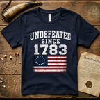 America Undefeated Since 1783 T-Shirt