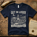 Get In Loser We're Crossing the Delaware Woodcut T-Shirt