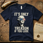 It's Only Treason If You Lose - George Washington Dark-Style T-Shirt