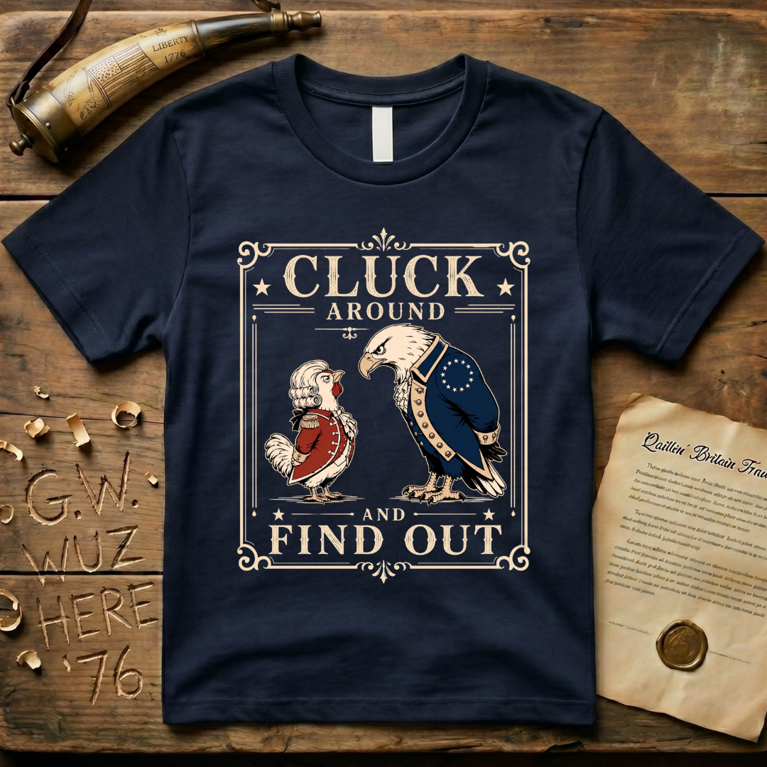 Cluck Around and Find Out Dark Style T-Shirt