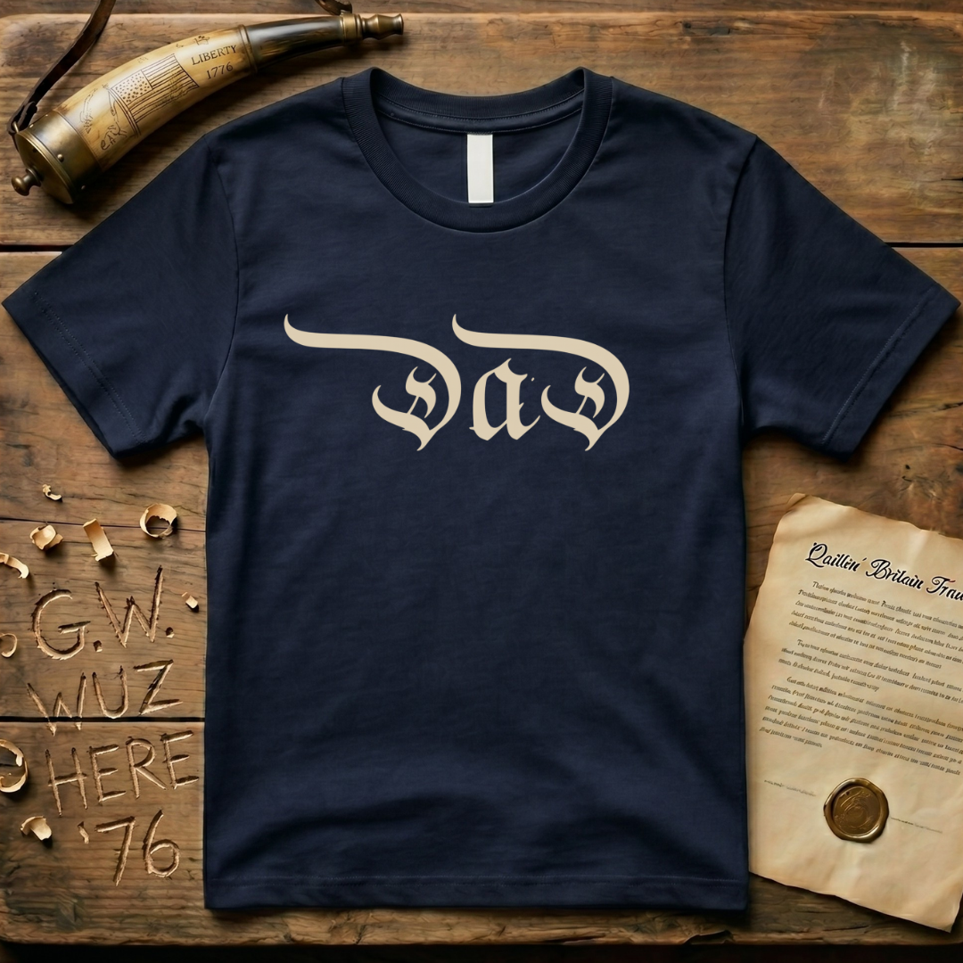 "Dad" Declaration of Independence Font Father's Day Dark T-Shirt