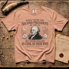 John Adams Not As Cool As His Wife - Comfort Colors® T-Shirt