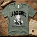 Thomas Jefferson I Am Your Founding Father Light Father's Day T-Shirt