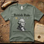 British Rule 1-Star Review Would Not Recommend Light T-Shirt