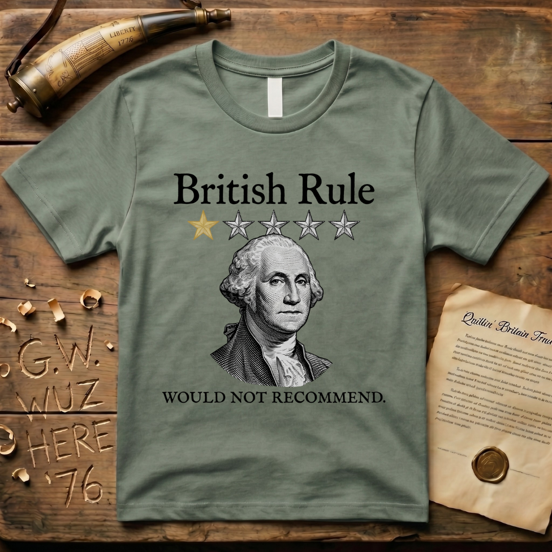 British Rule 1-Star Review Would Not Recommend Light T-Shirt