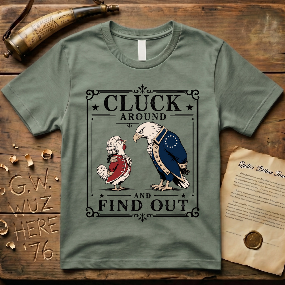 Cluck Around and Find Out Light Style T-Shirt