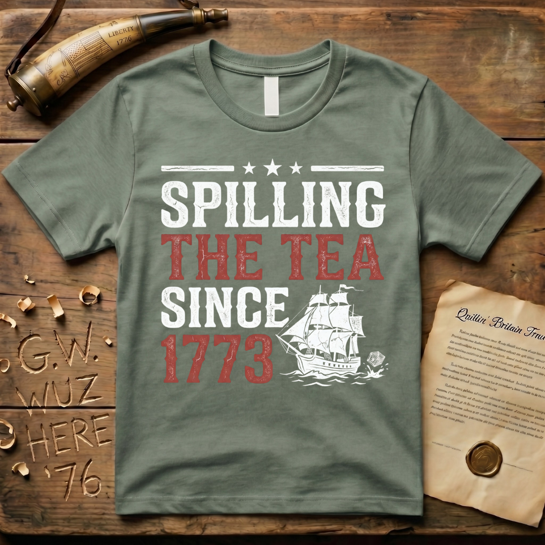 Spilling The Tea Since 1773 Vintage Distressed Boston Tea Party T-Shirt
