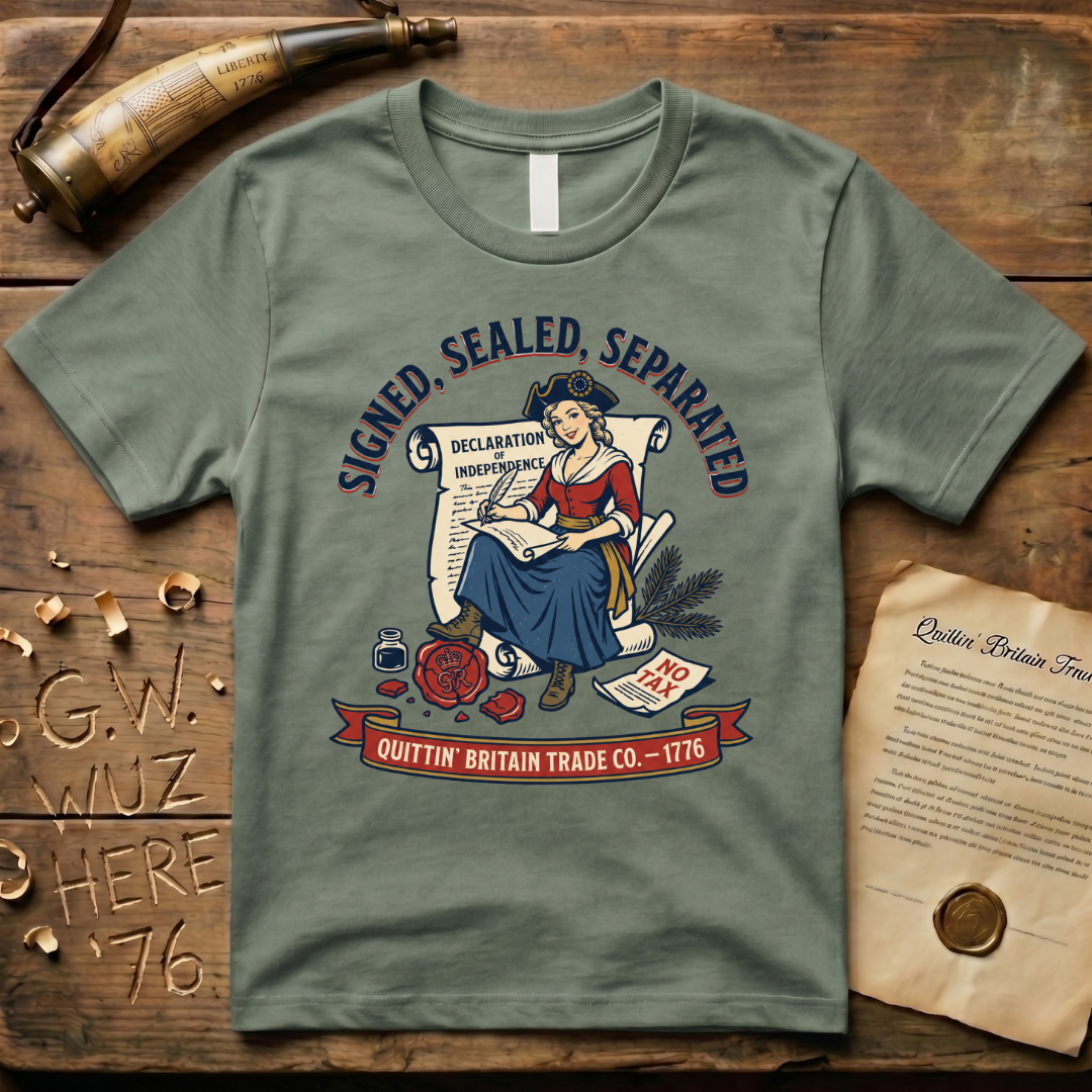 Signed, Sealed, Separated, Strong Colonial Woman T-Shirt