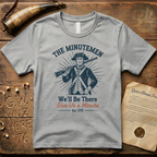 The Minutemen We'll Be There - Give Us a Minute Minimalist T-Shirt