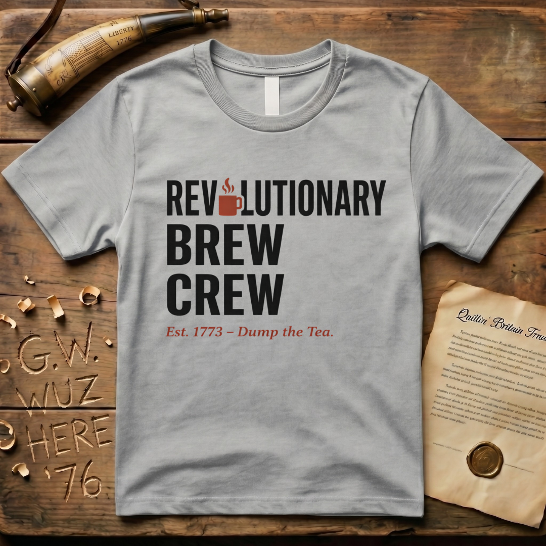 Revolutionary Brew Crew, Dump the Tea - Est. 1773 T-Shirt