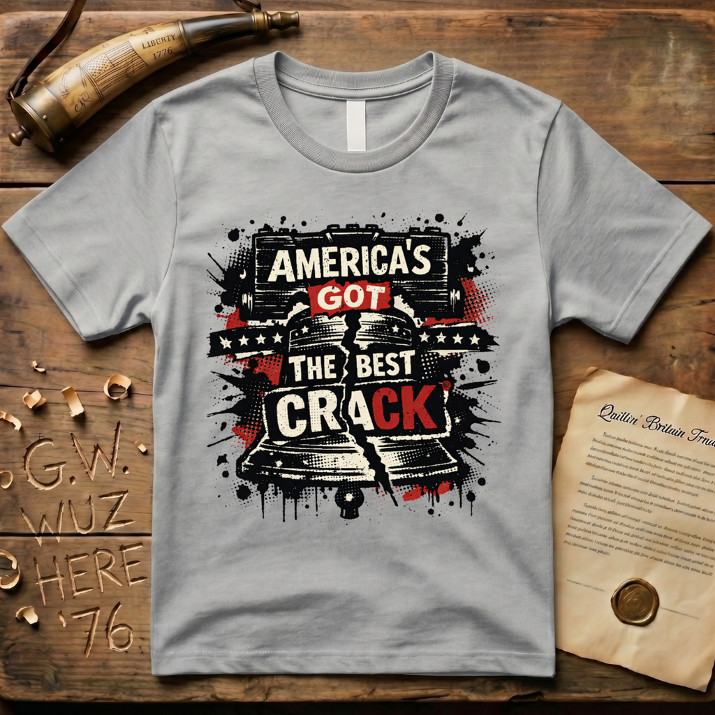 America's Got The Best Crack Punk Rock T-Shirt