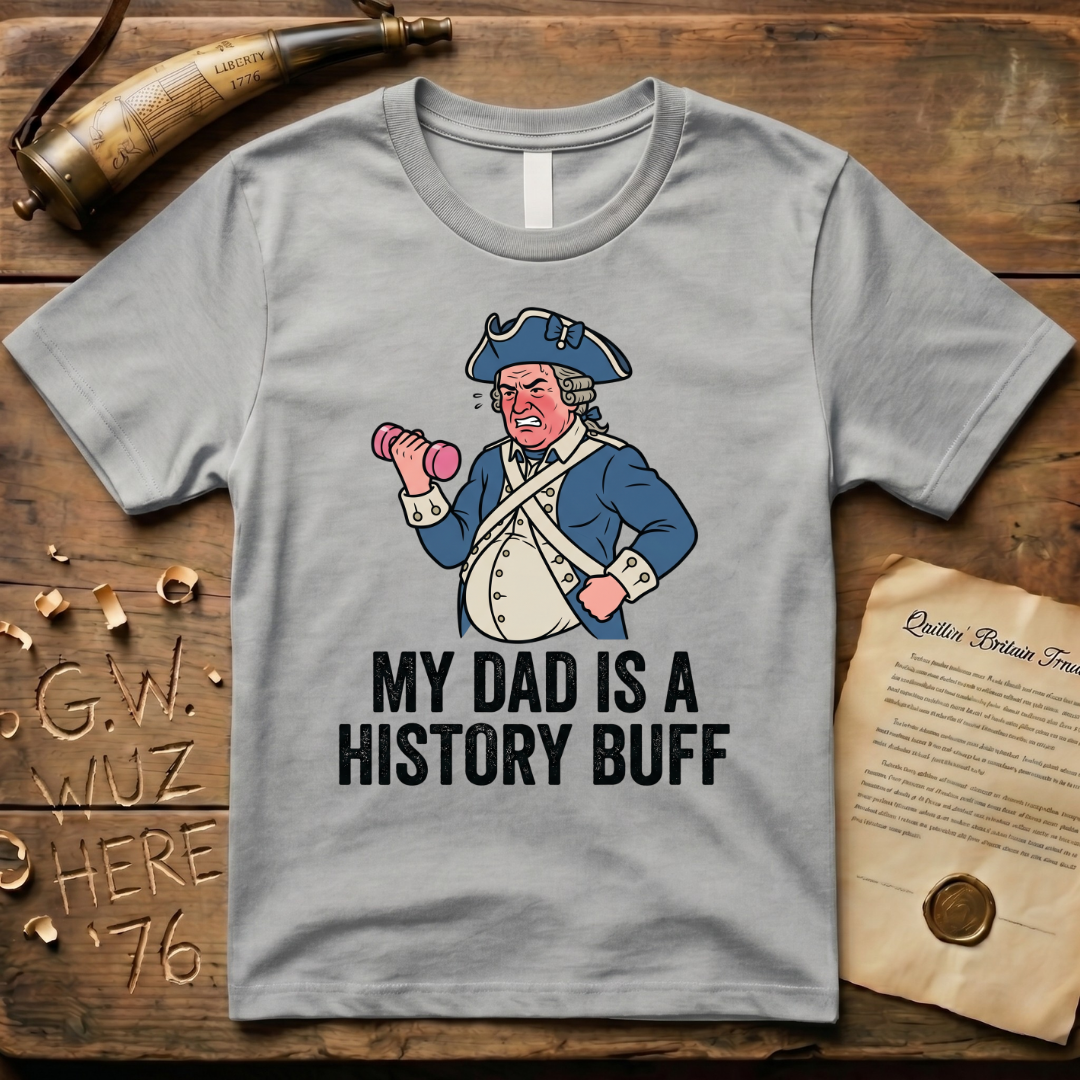 My Dad is a History Buff Dad-Bod Colonist Father's Day T-Shirt